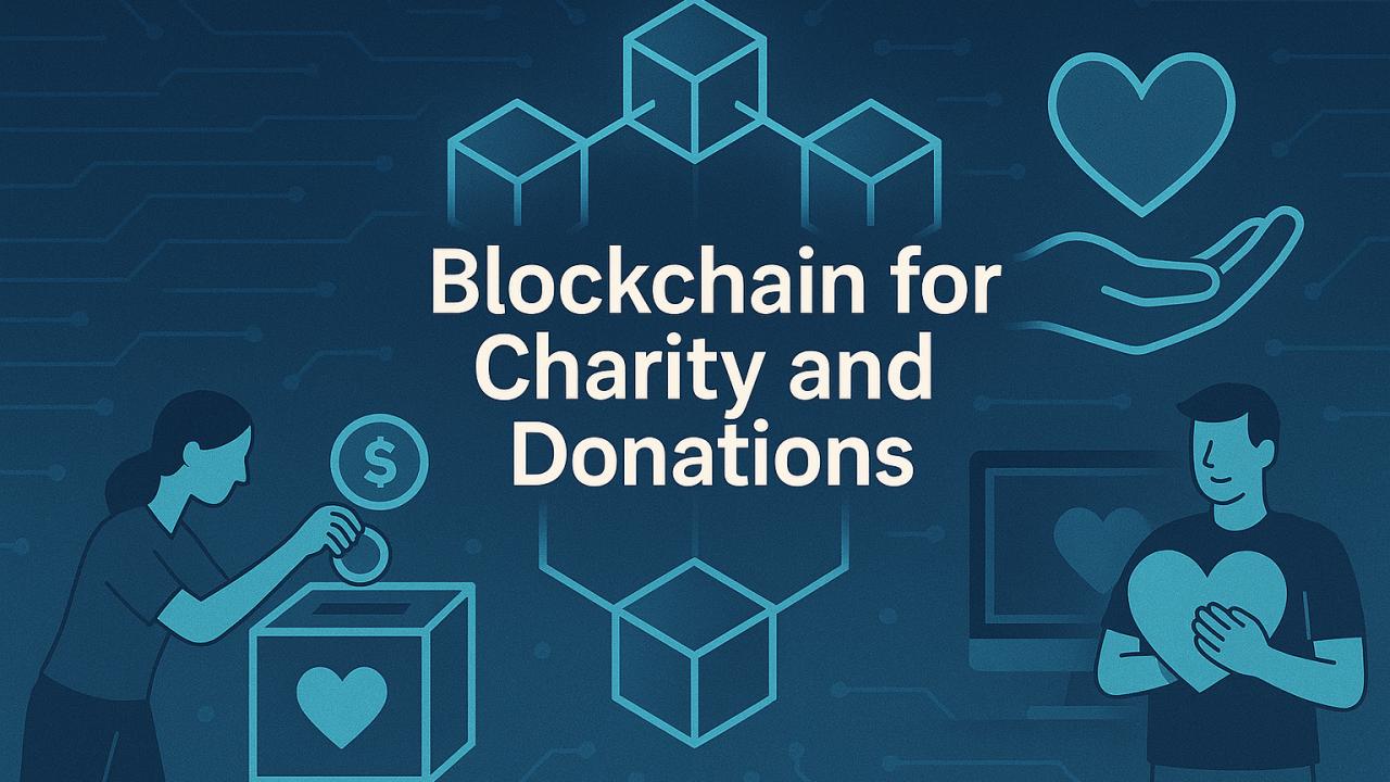 Blockchain charity and donations